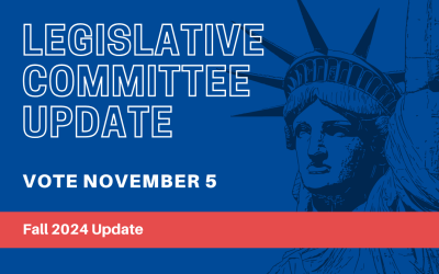 Fall 2024 Legislative Committee Update